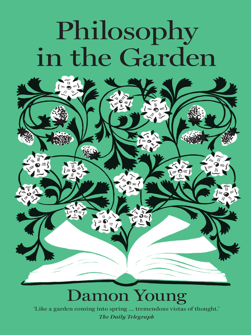 Title details for Philosophy in the Garden by Damon Young - Available